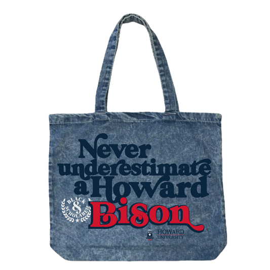 Never Underestimate a Howard Bison Denim Tote Bag