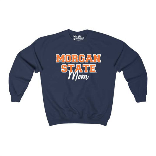 Morgan State™ Mom Sweatshirt