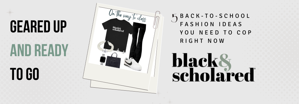 5 Back-to-School Fashion Ideas You Need to Cop Right Now