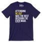 Attending My HBCU Was the Best Decision T-Shirt (Choose Your School | L - U )