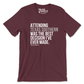 Attending My HBCU Was the Best Decision T-Shirt (Choose Your School | L - U )