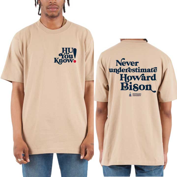 Never Underestimate a Howard™ Bison Oversized Tee