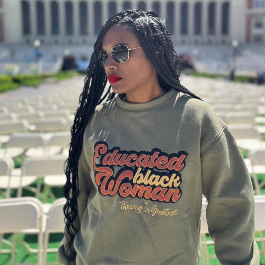 Educated Black Woman Sweatshirt