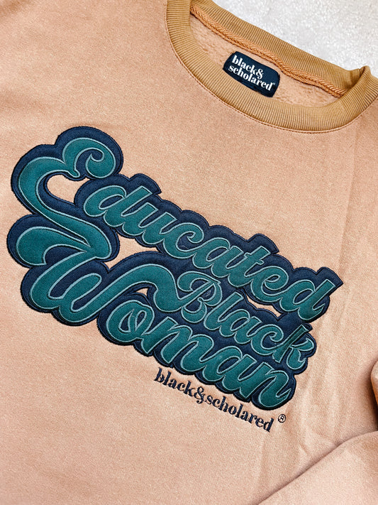 Educated Black Woman Embroidered Sweatshirt (Camel) (PRE-ORDER - Shipping November 2023)