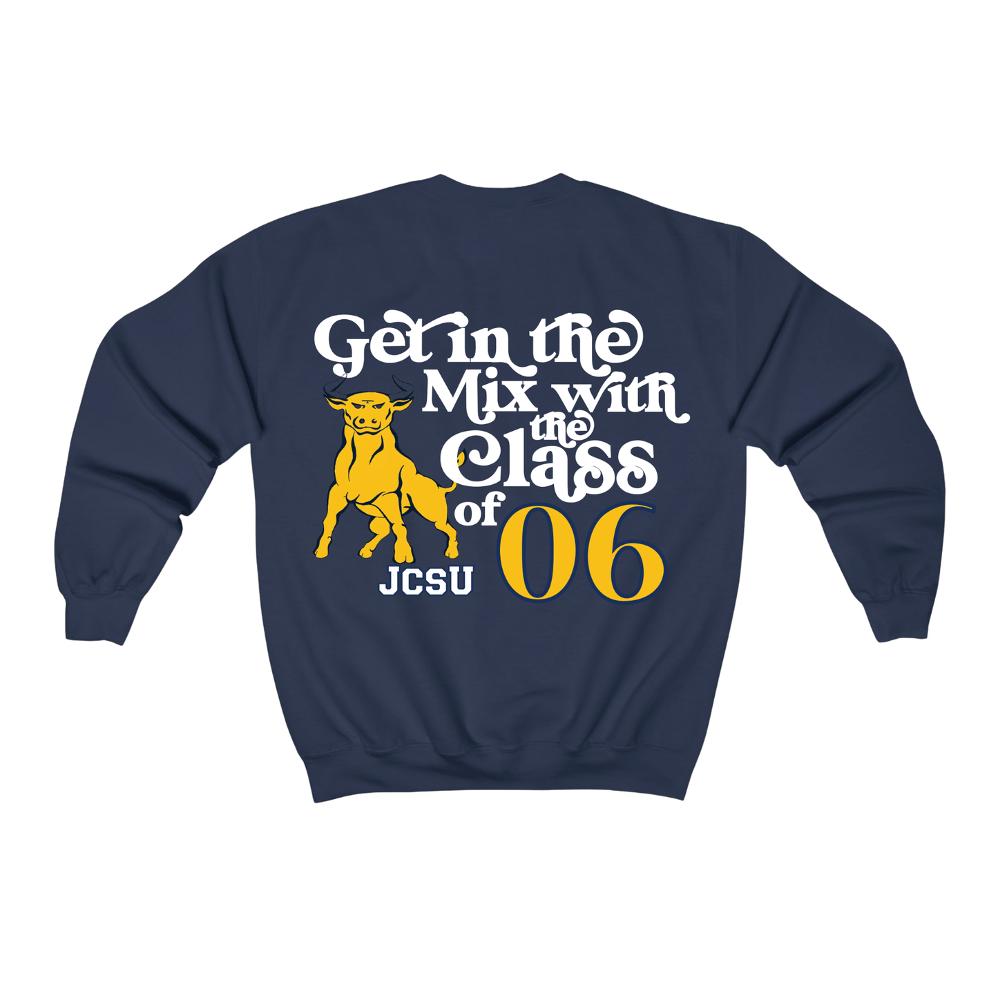 JCSU Class of 2006 Reunion Sweatshirt
