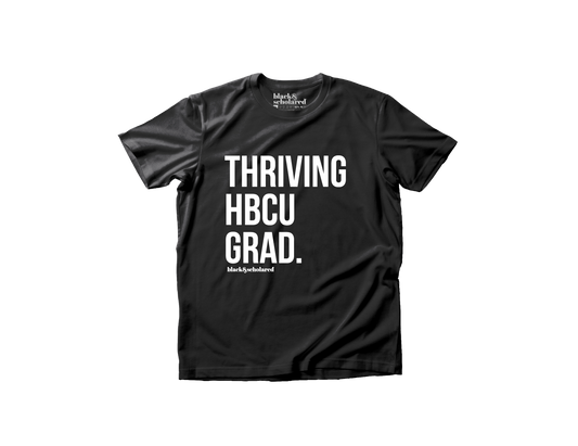 Thriving HBCU Grad T-Shirt