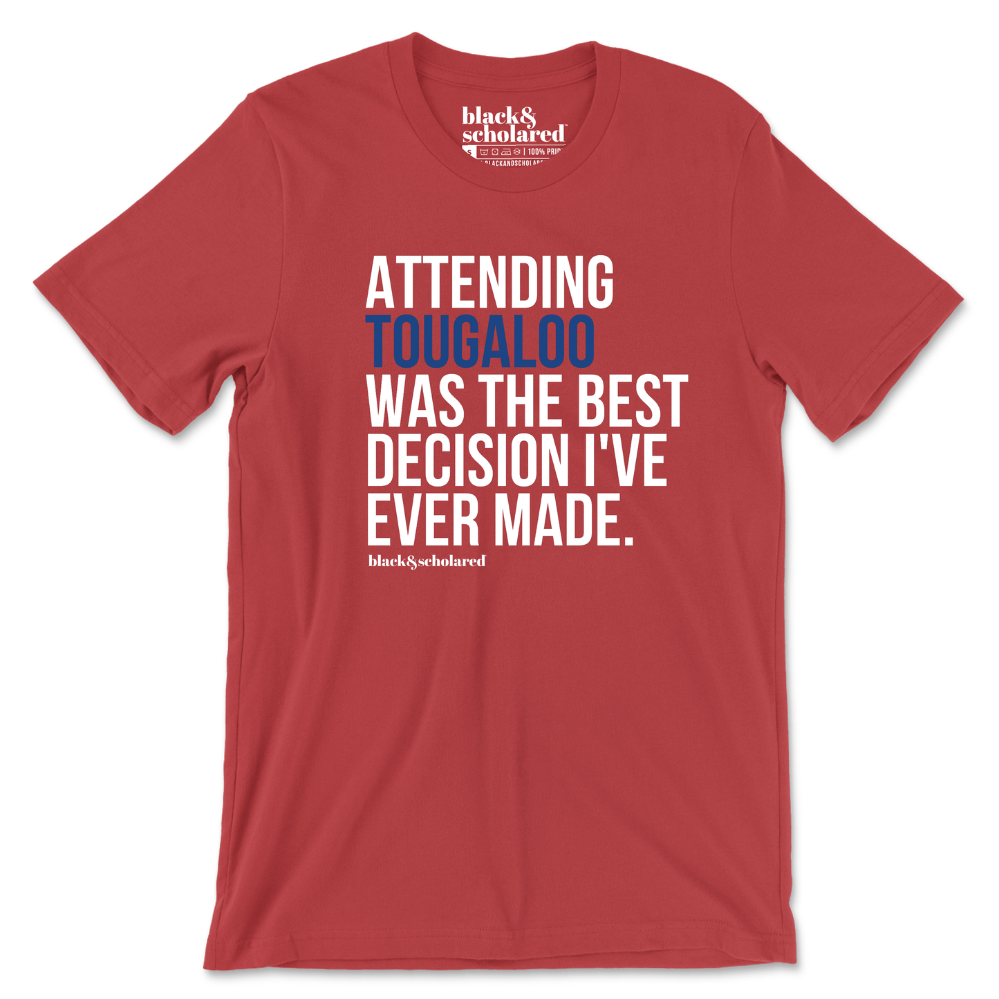 Attending My HBCU Was the Best Decision T-Shirt (Choose Your School) - LIST 1