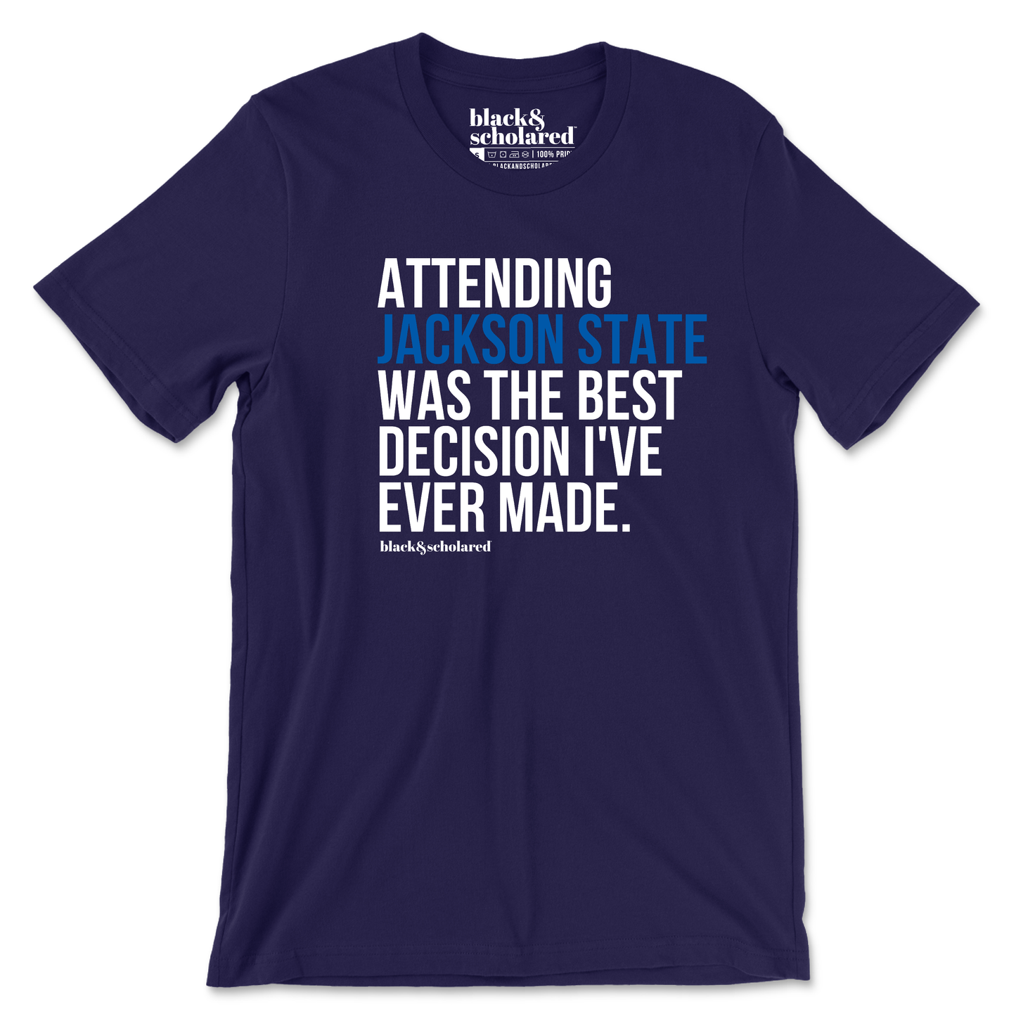 Attending My HBCU Was the Best Decision T-Shirt (Choose Your School) - LIST 2