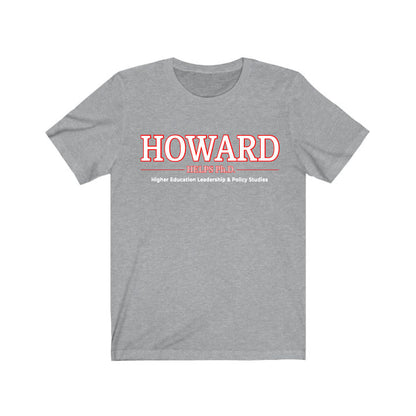 Howard HELPS Ph.D. T-Shirt *PRE-ORDER*