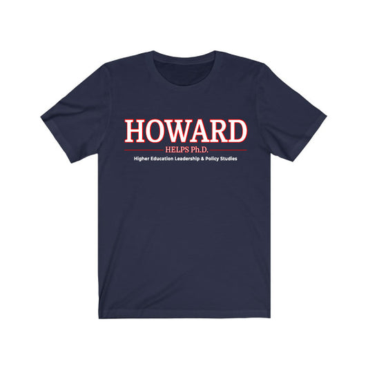 Howard HELPS Ph.D. T-Shirt *PRE-ORDER*