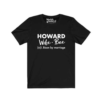 Howard WifeBae Shirt