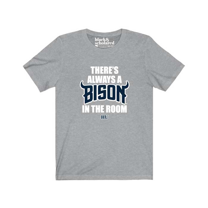 There's Always A Bison™ In The Room T-Shirt